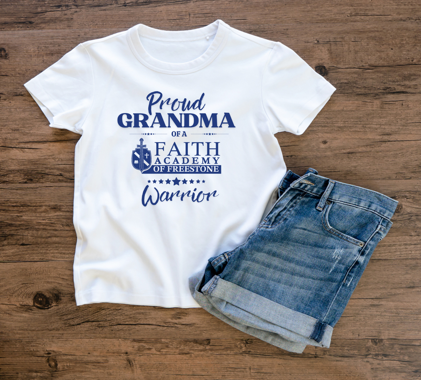 Proud GRANDMA of a Faith Academy of Freestone Warrior T-Shirt - ADULT SIZE