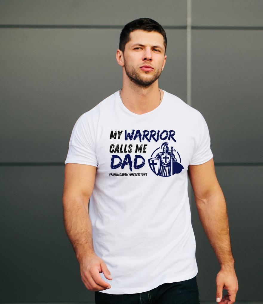 My Warrior Calls Me Dad T-Shirt - ADULT SIZE